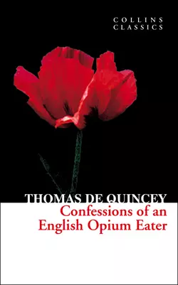 Confessions of an English Opium Eater, Thomas Quincey