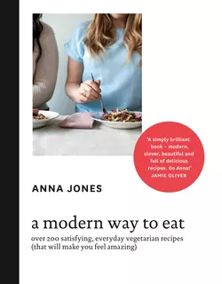 A Modern Way to Eat: Over 200 satisfying, everyday vegetarian recipes, Jamie Oliver