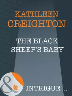 The Black Sheep′s Baby Kathleen Creighton