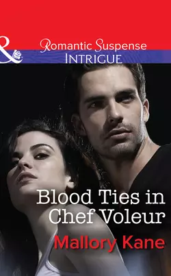 Blood Ties in Chef Voleur, Mallory Kane