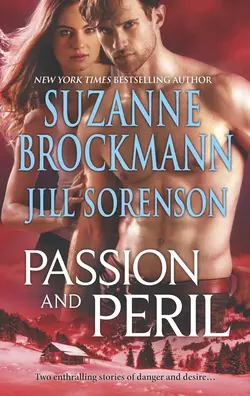 Passion and Peril: Scenes of Passion / Scenes of Peril, Suzanne Brockmann