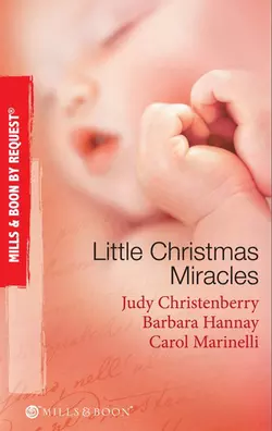 Little Christmas Miracles: Her Christmas Wedding Wish  Christmas Gift: A Family  Christmas on the Children′s Ward Judy Christenberry и Barbara Hannay