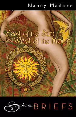 East Of The Sun And West Of The Moon, Nancy Madore