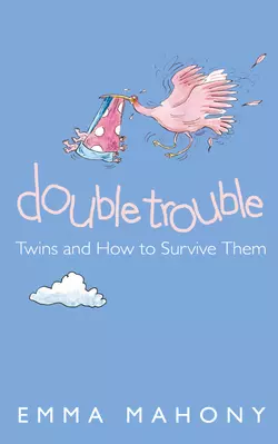 Double Trouble: Twins and How to Survive Them, Emma Mahony