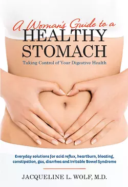 A Woman′s Guide to a Healthy Stomach, Jacqueline Wolf