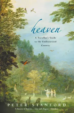 Heaven: A Traveller’s Guide to the Undiscovered Country, Peter Stanford