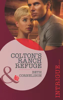 Colton′s Ranch Refuge, Beth Cornelison