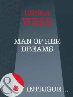 Man of her Dreams, Debra Webb