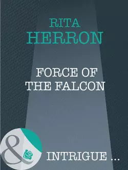 Force of the Falcon, Rita Herron