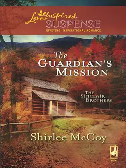 The Guardian′s Mission Shirlee McCoy