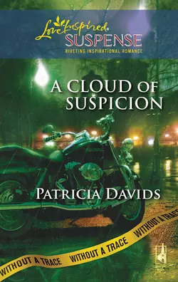 A Cloud of Suspicion, Patricia Davids