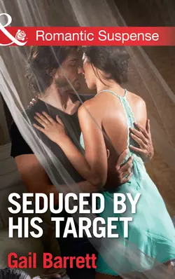 Seduced by His Target, Gail Barrett