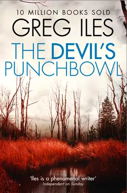 The Devil’s Punchbowl, Greg Iles