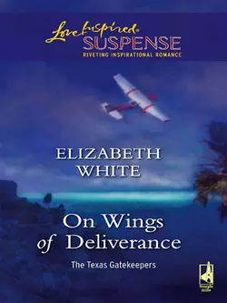 On Wings Of Deliverance, Elizabeth White