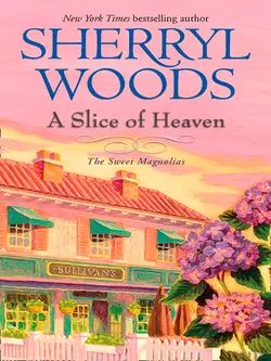 A Slice Of Heaven Sherryl Woods