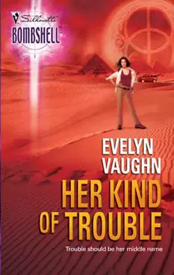 Her Kind Of Trouble Evelyn Vaughn