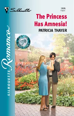 The Princess Has Amnesia! Patricia Thayer