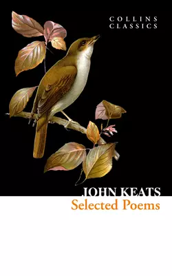 Selected Poems and Letters, John Keats