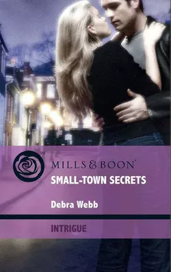 Small-Town Secrets, Debra Webb