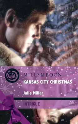 Kansas City Christmas, Julie Miller