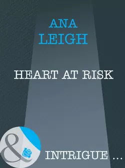 Heart At Risk Ana Leigh