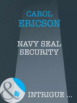 Navy SEAL Security, Carol Ericson