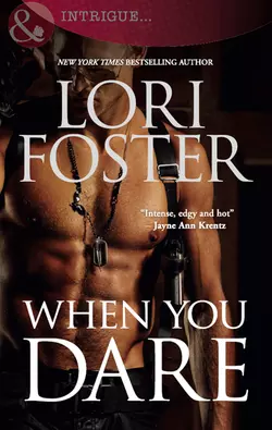 When You Dare, Lori Foster