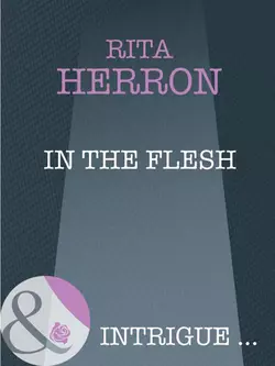 In the Flesh, Rita Herron