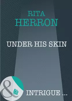 Under His Skin, Rita Herron