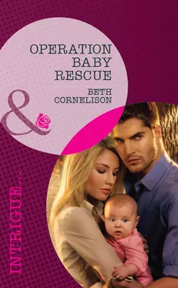 Operation Baby Rescue, Beth Cornelison