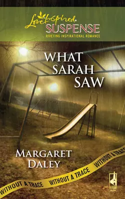 What Sarah Saw Margaret Daley