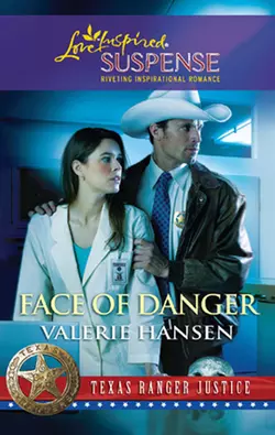 Face of Danger, Valerie Hansen