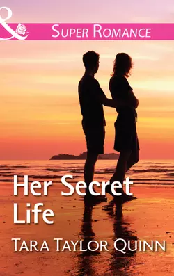 Her Secret Life, Tara Quinn