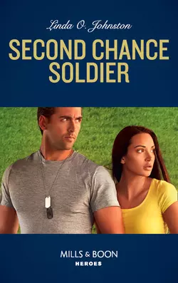 Second Chance Soldier, Linda Johnston