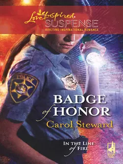 Badge Of Honor, Carol Steward