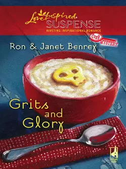 Grits And Glory, Ron Benrey