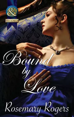 Bound By Love Rosemary Rogers