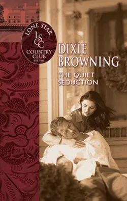 The Quiet Seduction Dixie Browning