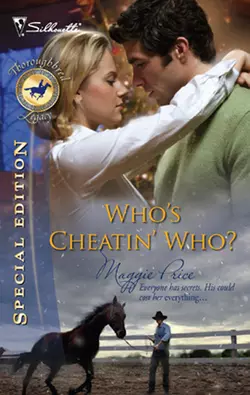 Who′s Cheatin′ Who? Maggie Price