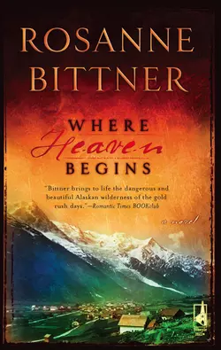 Where Heaven Begins Rosanne Bittner