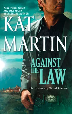 Against The Law Kat Martin