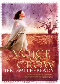 Voice Of Crow, Jeri Smith-Ready