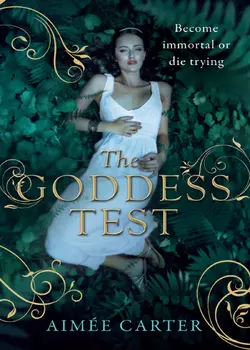 The Goddess Test, Aimee Carter