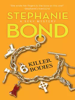 6 Killer Bodies, Stephanie Bond