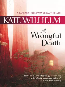 A Wrongful Death, Kate Wilhelm