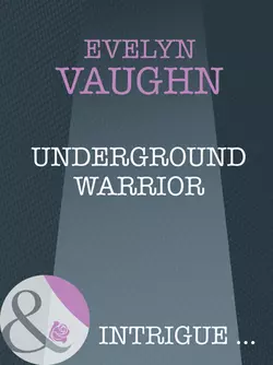 Underground Warrior, Evelyn Vaughn