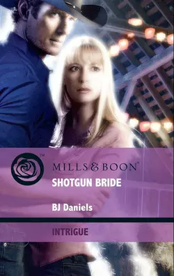 Shotgun Bride, B.J. Daniels