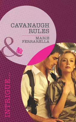 Cavanaugh Rules Marie Ferrarella