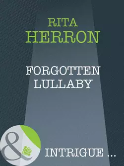 Forgotten Lullaby, Rita Herron