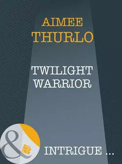 Twilight Warrior, Aimee Thurlo